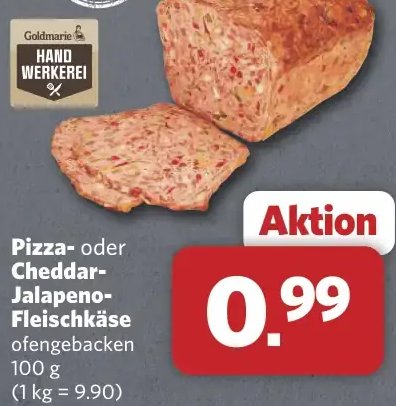 Pizza- oder Cheddar-Jalapeno-Fleischkäse