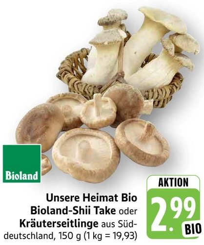 Unsere Heimat Bio Bioland-Shii Take oder Kräuterseitlinge