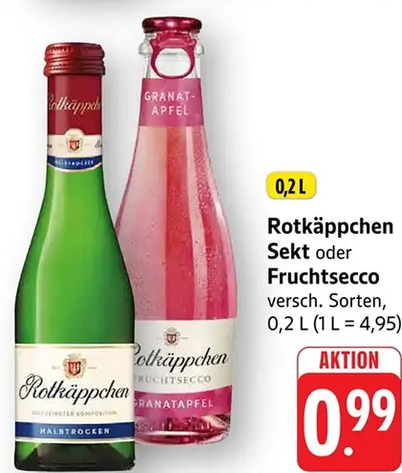 Rotkäppchen Sekt oder Fruchtsecco