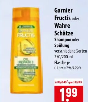 Garnier Fructis oder Wahre Schätze Shampoo oder Spülung