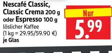 Nescafé Classic, Classic Crema 200 g oder Espresso 100 g