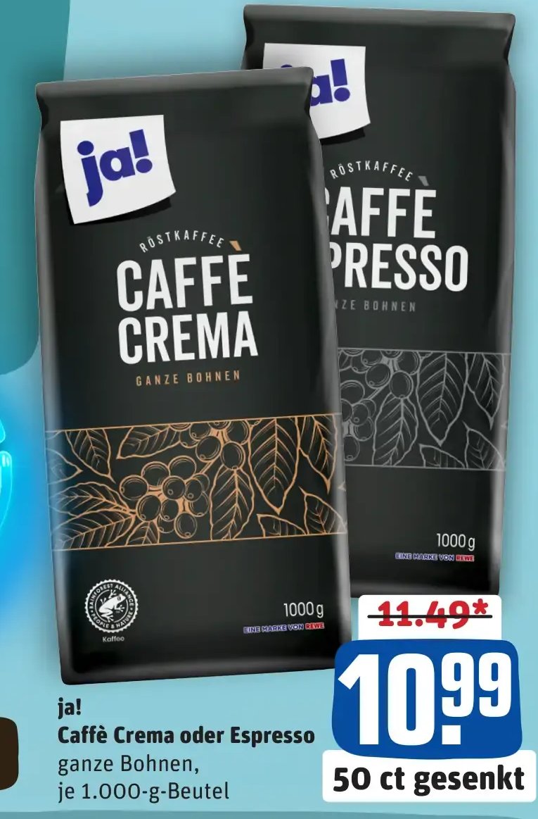 ja! Caffè Crema oder Espresso
