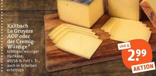 Kaltbach Le Gruyère AOP oder der Cremig-Würzige