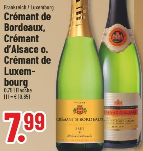 Crémant de Bordeaux, Crémant d'Alsace o. Crémant de Luxembourg